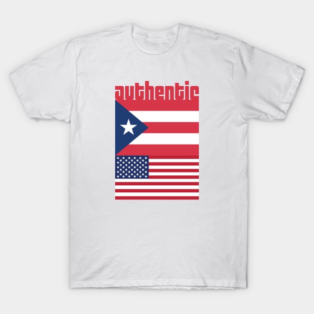 Proud to be Puerto Rican T-Shirt by authenticamerican